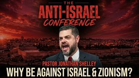 Why Be Against Israel & Zionism - Pastor Jonathan Shelley | The Anti-Israel Conference episode artwork